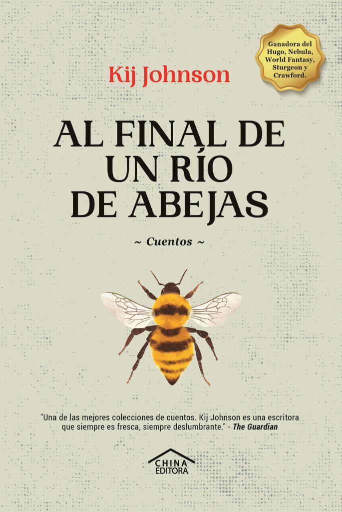 AL FINAL DE UN RÍO DE ABEJAS