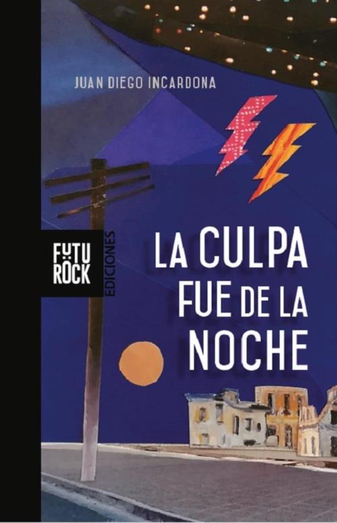 CULPA FUE DE LA NOCHE, LA