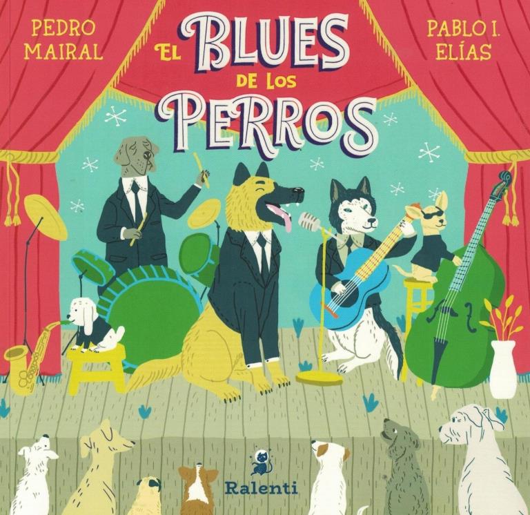 BLUES DE LOS PERROS, EL