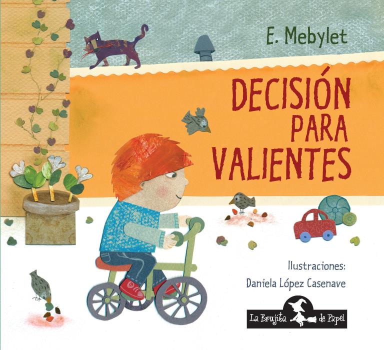 DECISION PARA VALIENTES