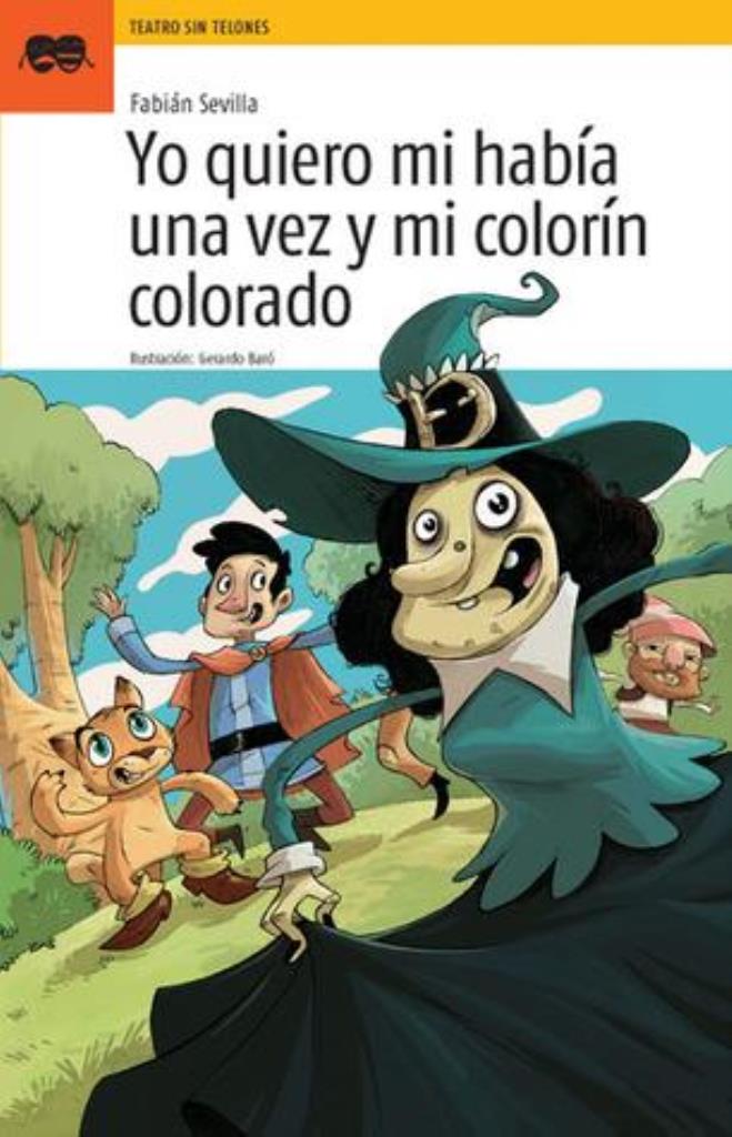 YO QUIERO MI HABIA UNA VEZ Y MI COLORIN COLORADO