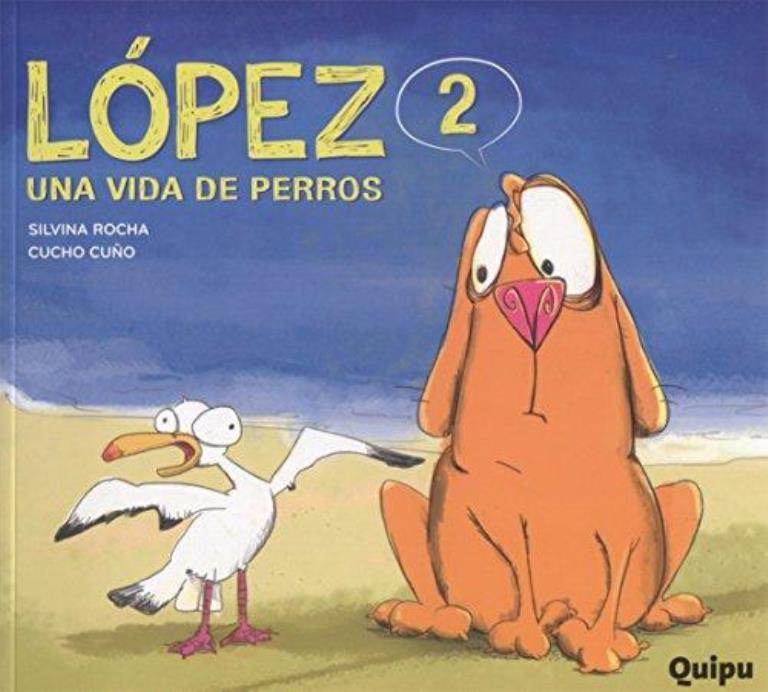 LOPEZ  2- UNA VIDA DE PERROS- TAPA BLANDA