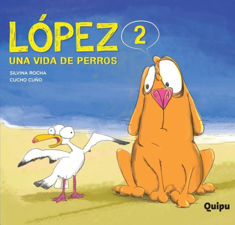 LOPEZ 2 - UNA VIDA DE PERROS- TAPA DURA