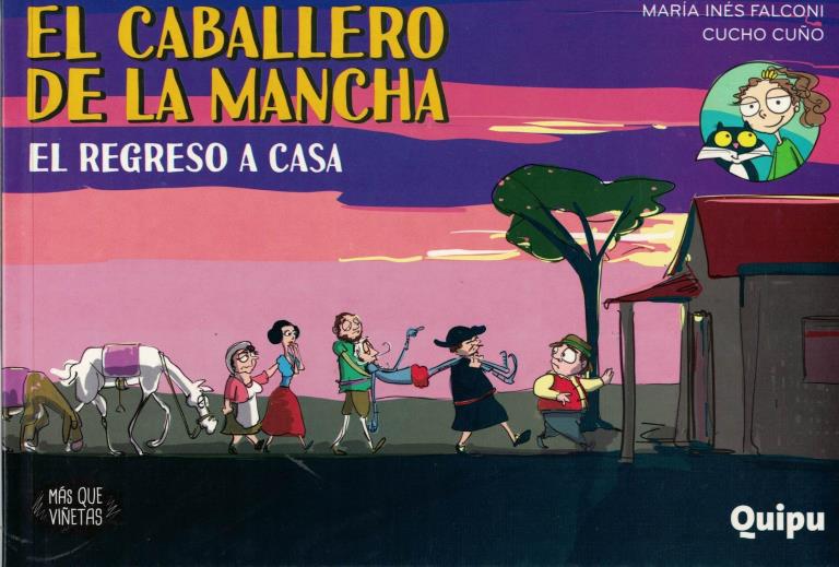 CABALLERO DE LA MANCHA 6, EL- EL REGRESO A CASA