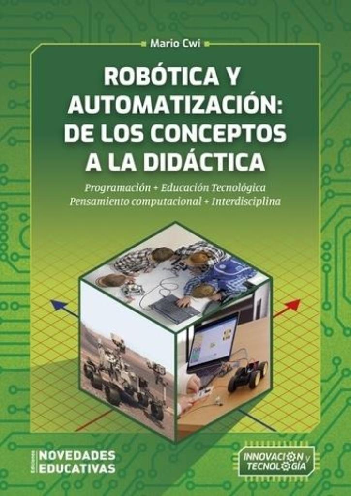 ROBOTICA Y AUTOMATIZACION: DE LOS CONCEPTOS A LA DIDACTICA