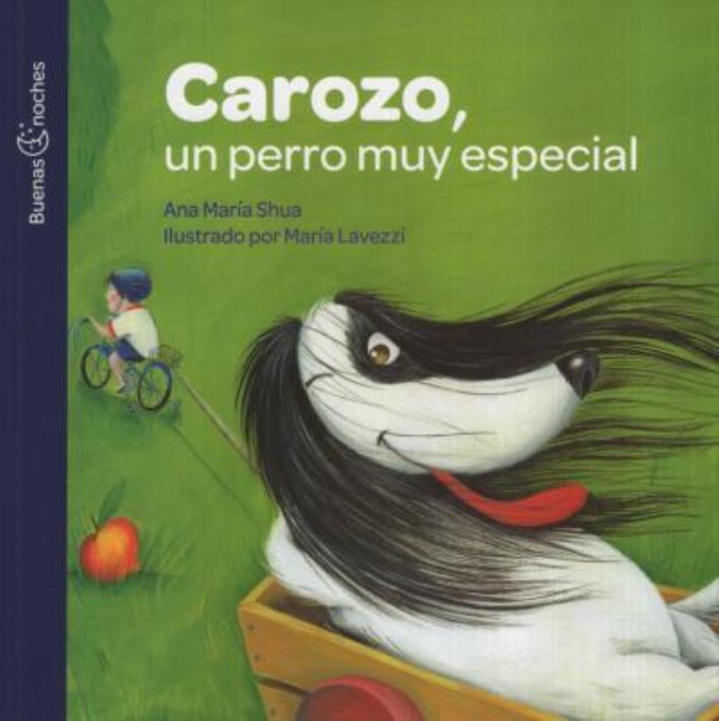 CAROZO, UN PERRO MUY ESPECIAL- BUENAS NOCHES