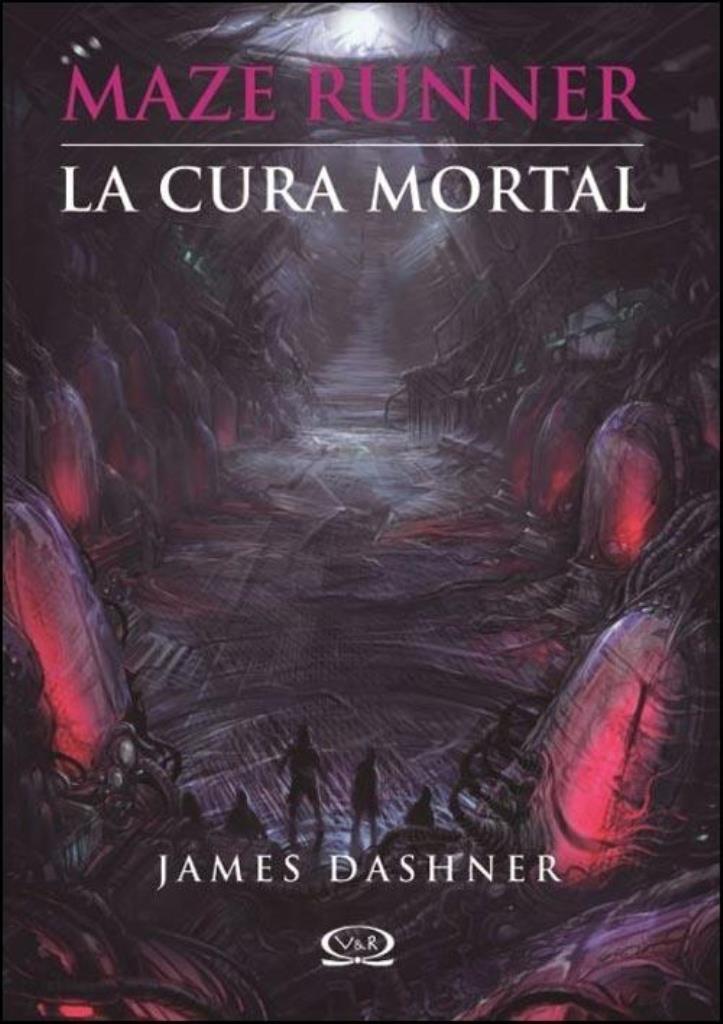 CURA MORTAL, LA- MAZE RUNNER