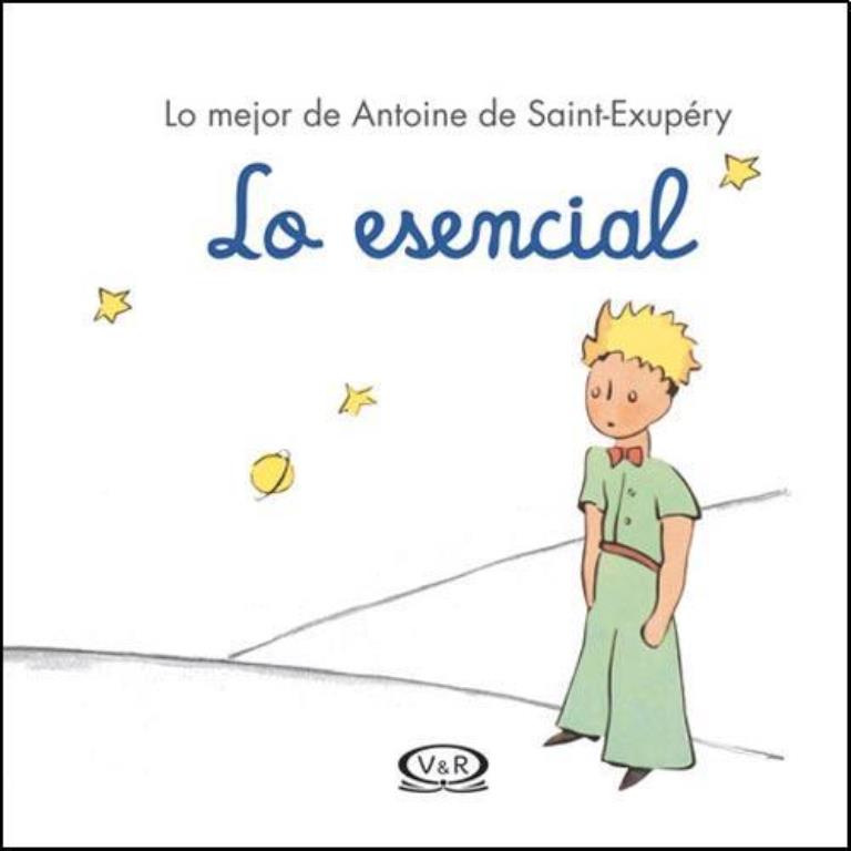 LO ESENCIAL - EL PRINCIPITO