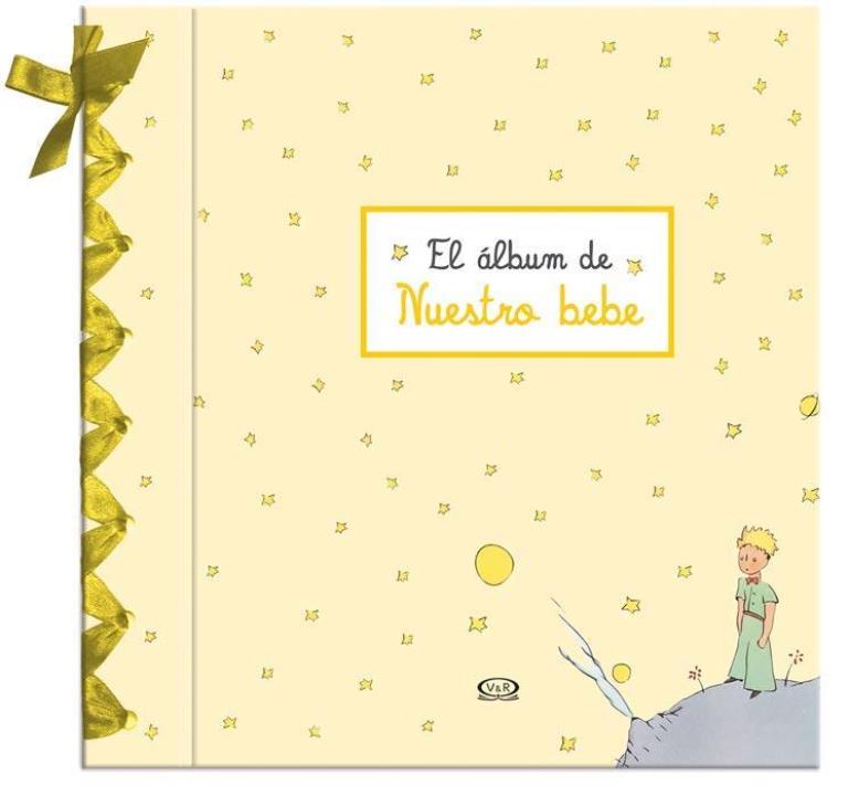 ALBUM DE NUESTRO BEBE - EL PRINCIPITO