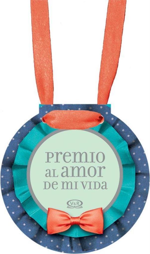 PREMIO AL AMOR DE MI VIDA