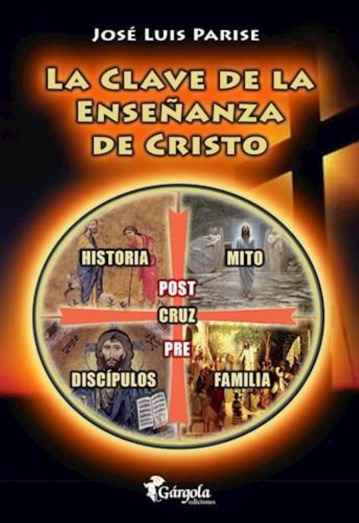 CLAVE DE LA ENSEÑANZA DE CRISTO, LA