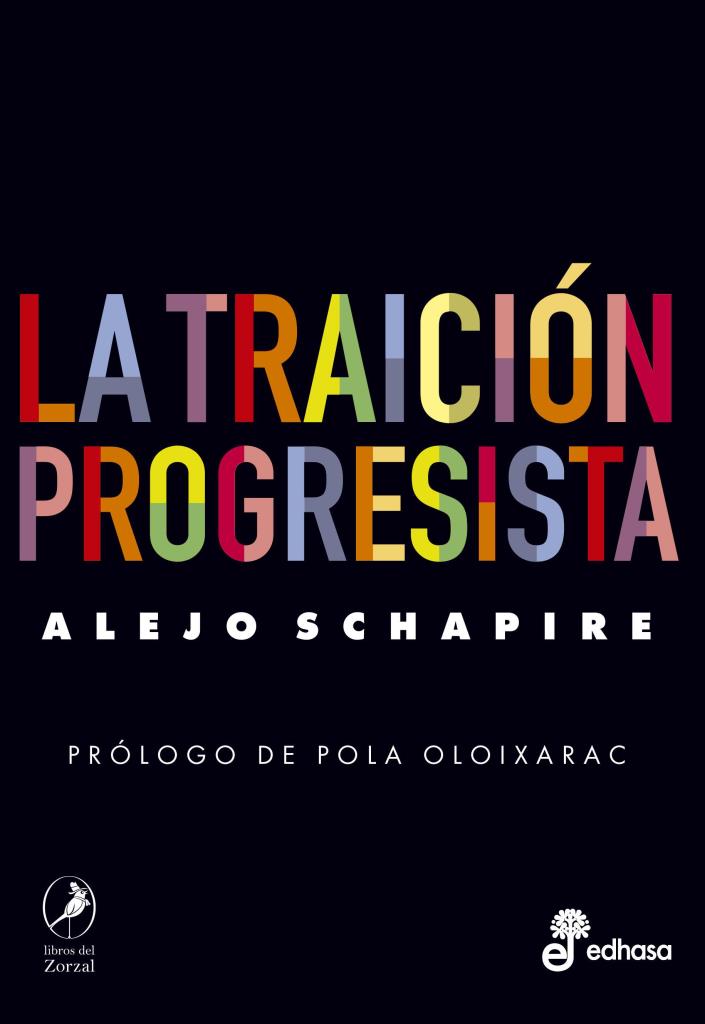 LA TRAICION PROGRESISTA