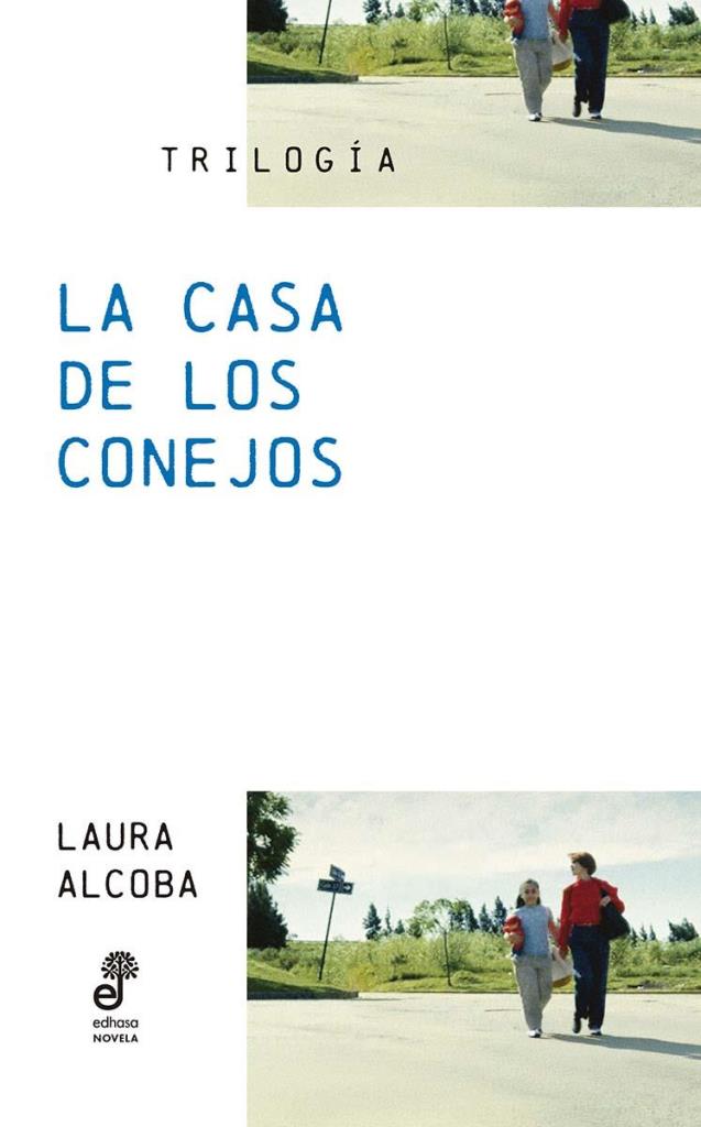 CASA DE LOS CONEJOS, LA - TRILOGIA