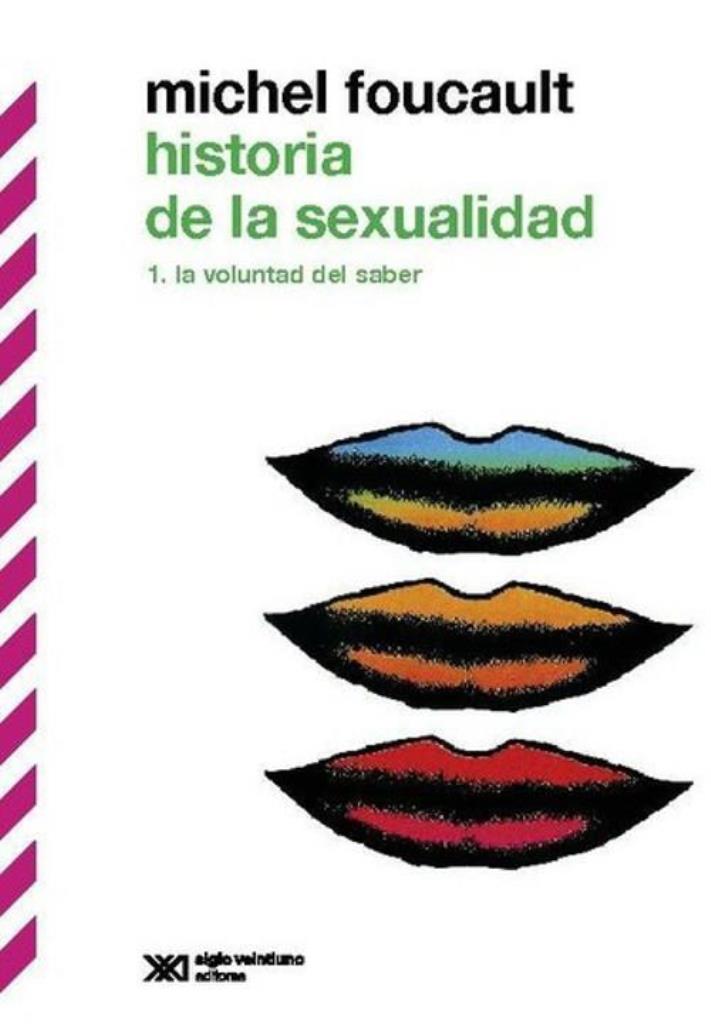 HISTORIA DE LA SEXUALIDAD 1 LA VOLUNTAD DEL SABER