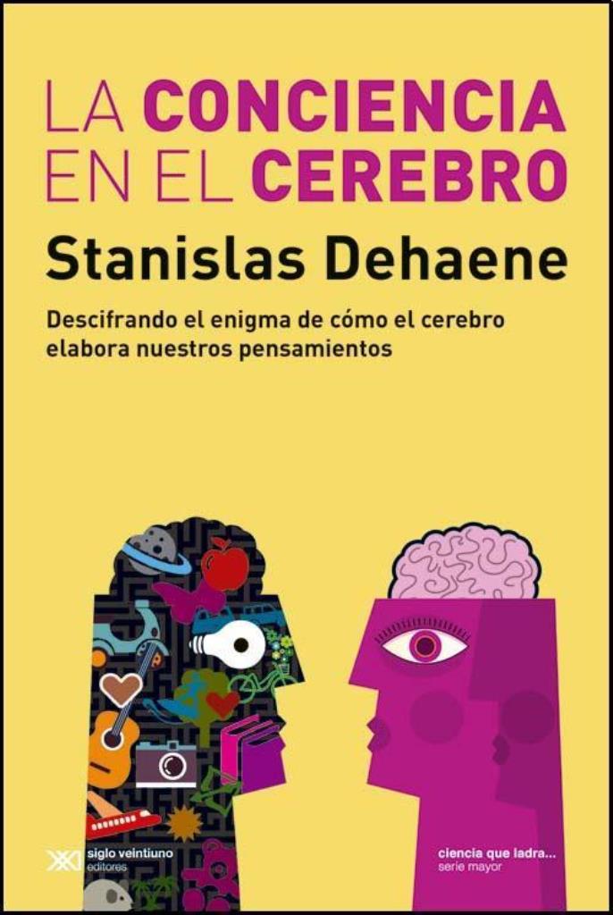 CONCIENCIA Y EL CEREBRO, LA - CIENCIA QUE LADRA...