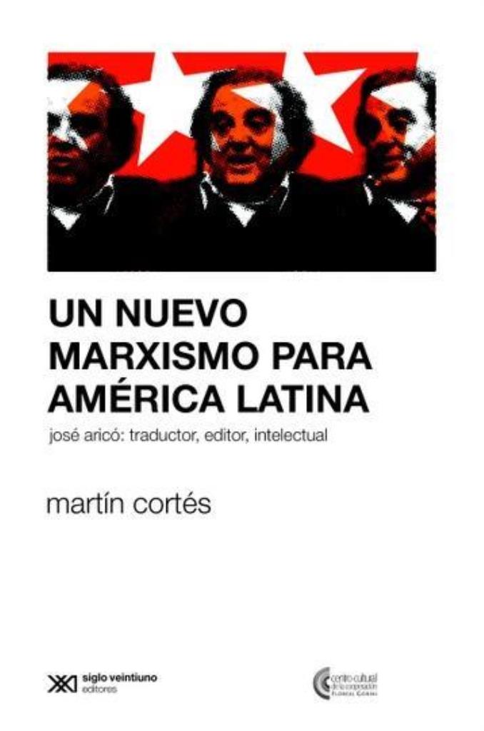 UN NUEVO MARXISMO PARA AMERICA LATINA - TRADUCCION Y PRODUCI