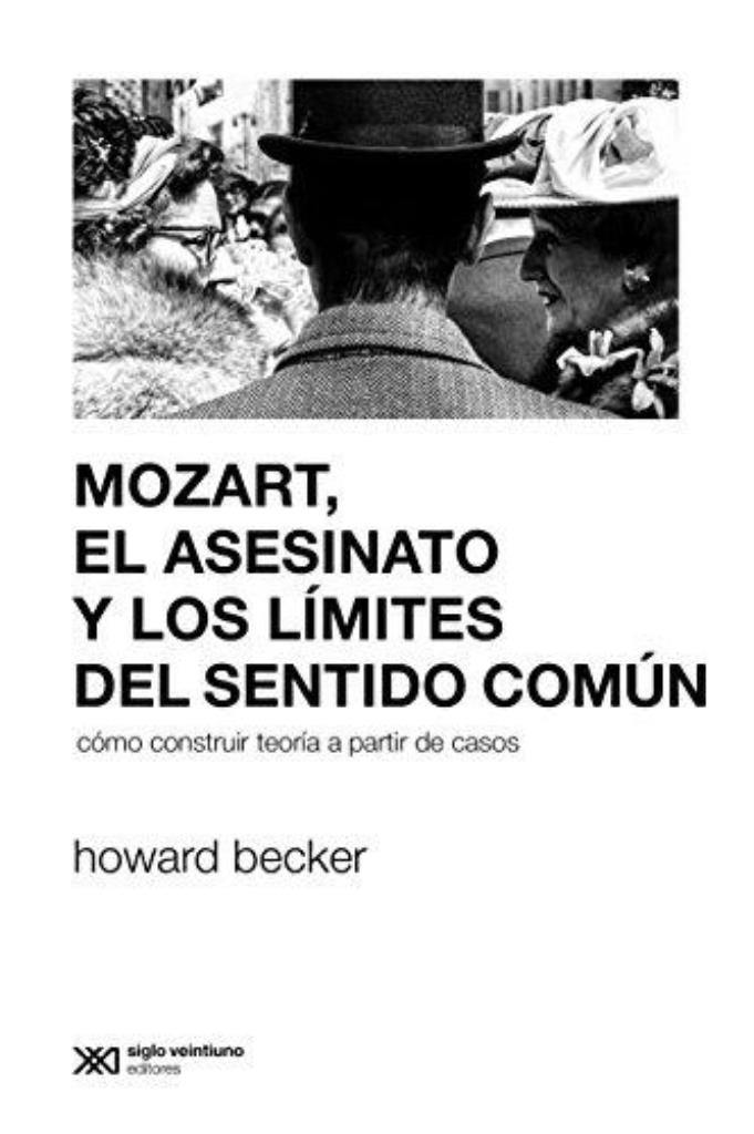 MOZART, EL ASESINATO Y LOS LIMITES DEL SENTIDO COMUN