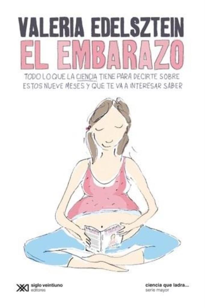 EMBARAZO, EL - CIENCIA QUE LADRA... MAYOR