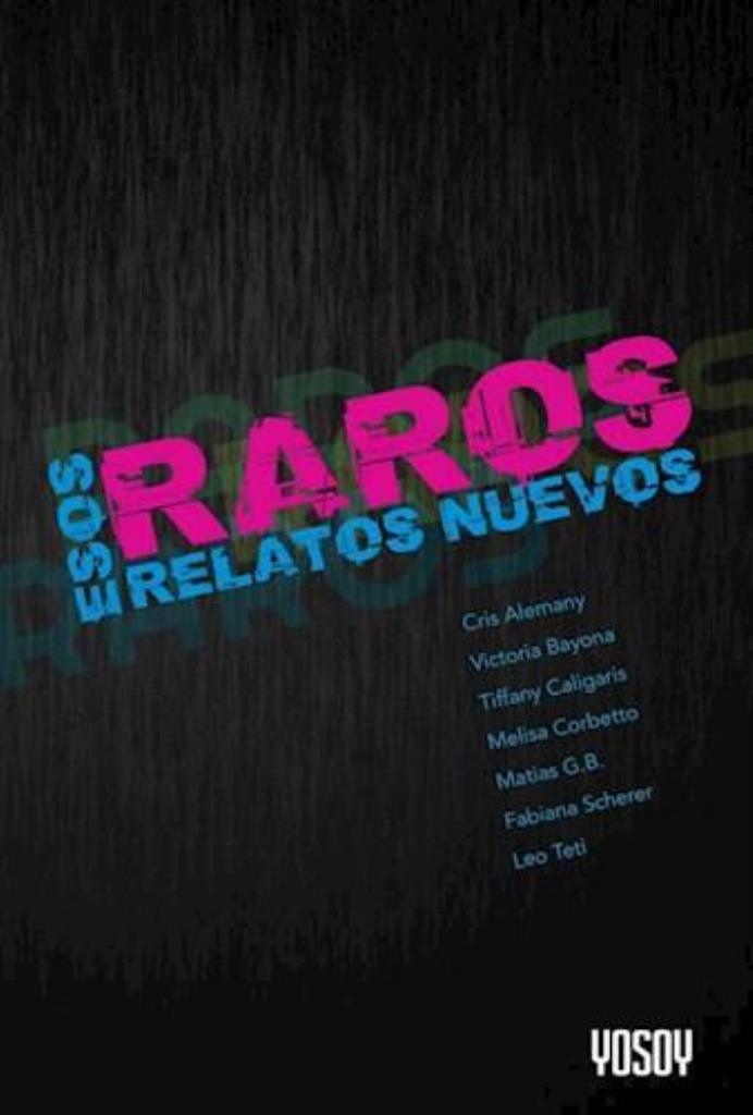 ESOS RAROS RELATOS NUEVOS