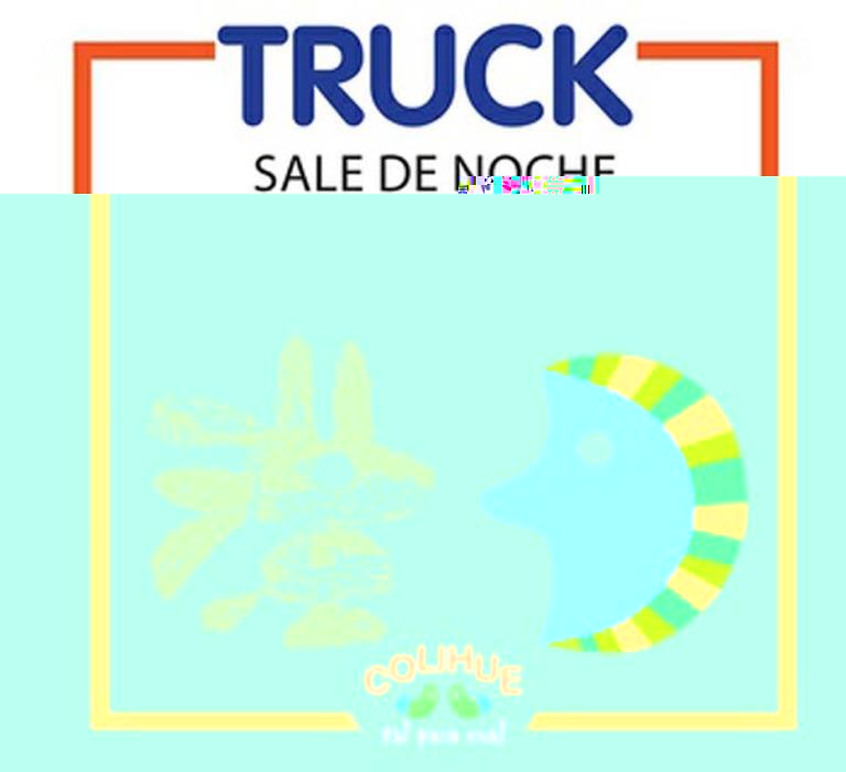 TRUCK SALE DE NOCHE