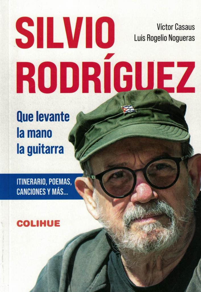 Silvio RodrÑguez: QUE LEVANTE LA MANO LA GUITARRA