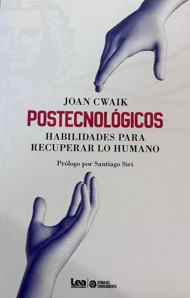 POSTECNOLÑGICOS- HABILIDADES PARA RECUPERAR LO HUMANO