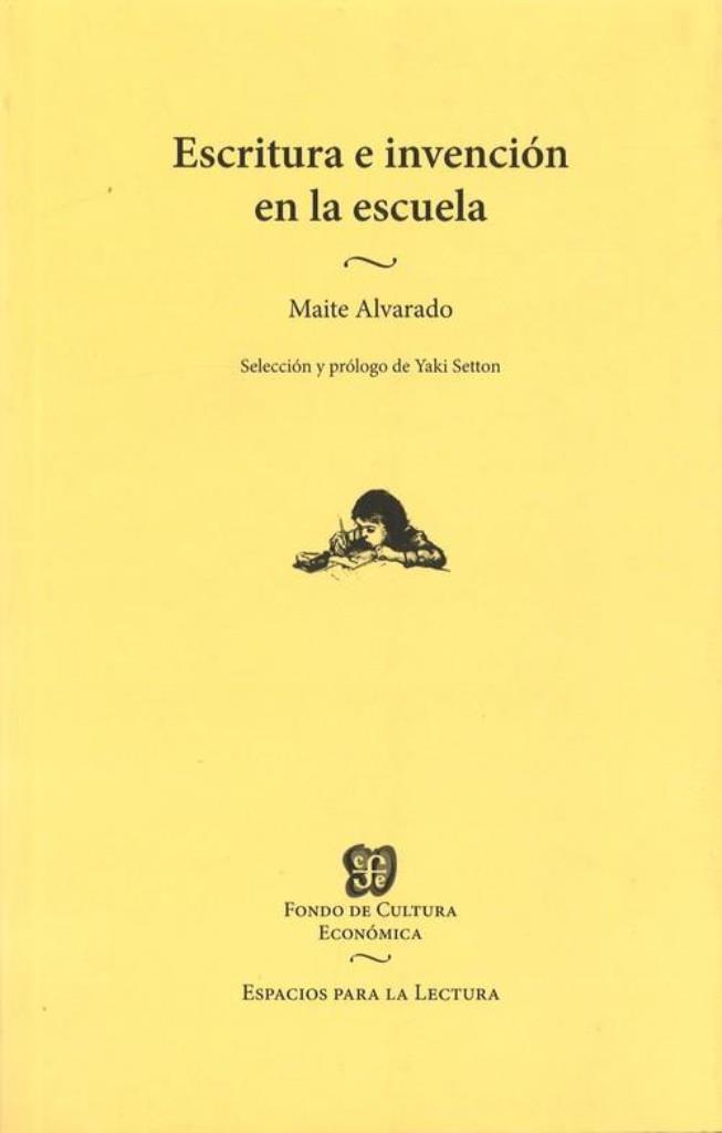 ESCRITURA  E INVENCION EN LA ESCUELA