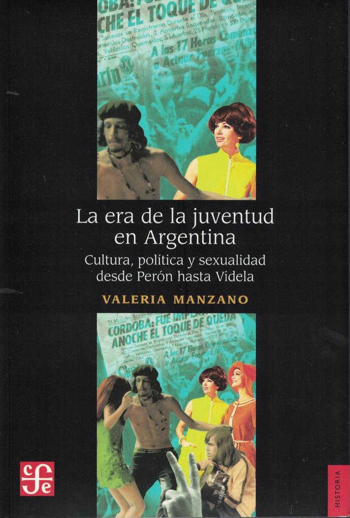 ERA DE LA JUVENTUD EN ARGENTINA, LA - HISTORIA