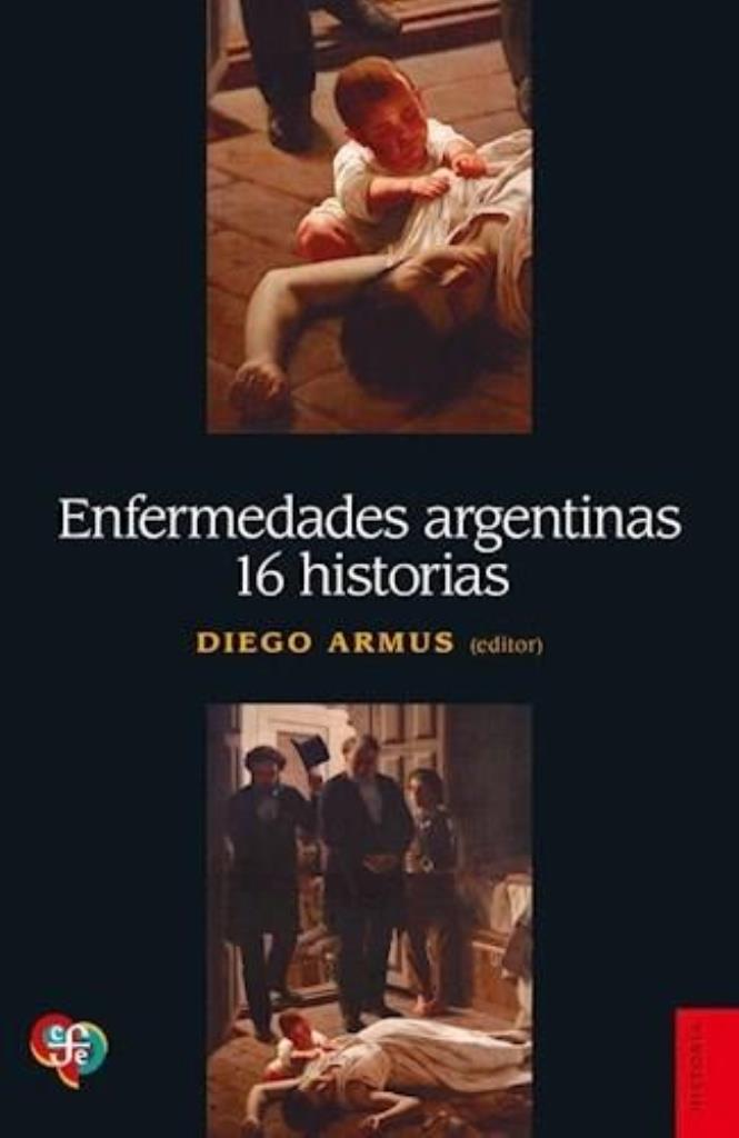 ENFERMEDADES ARGENTINAS, 16 HISTORIAS