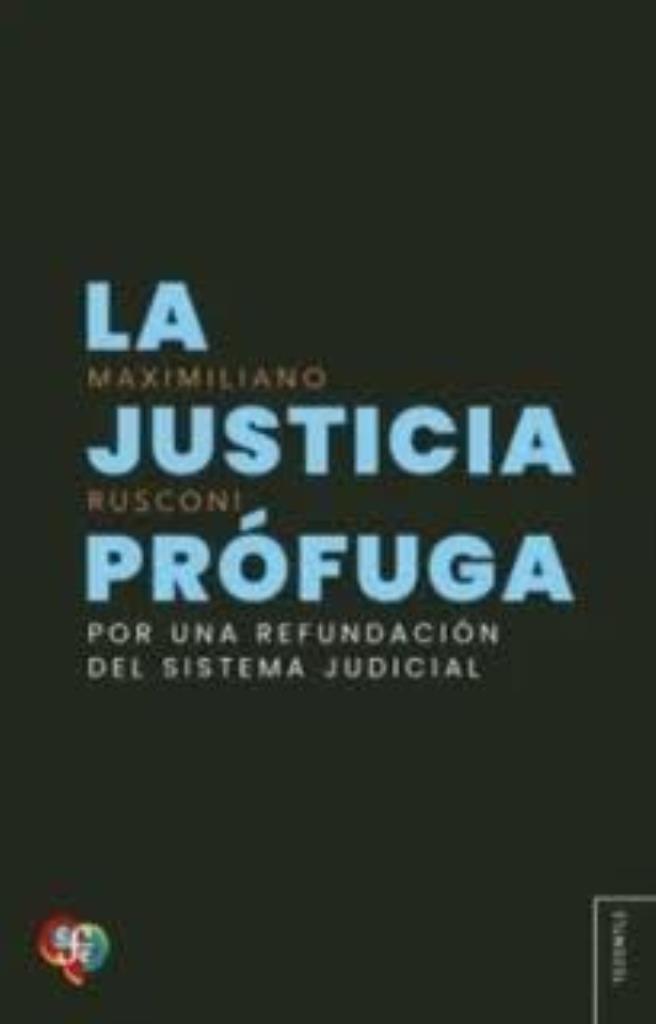 JUSTICIA PROFUGA, LA