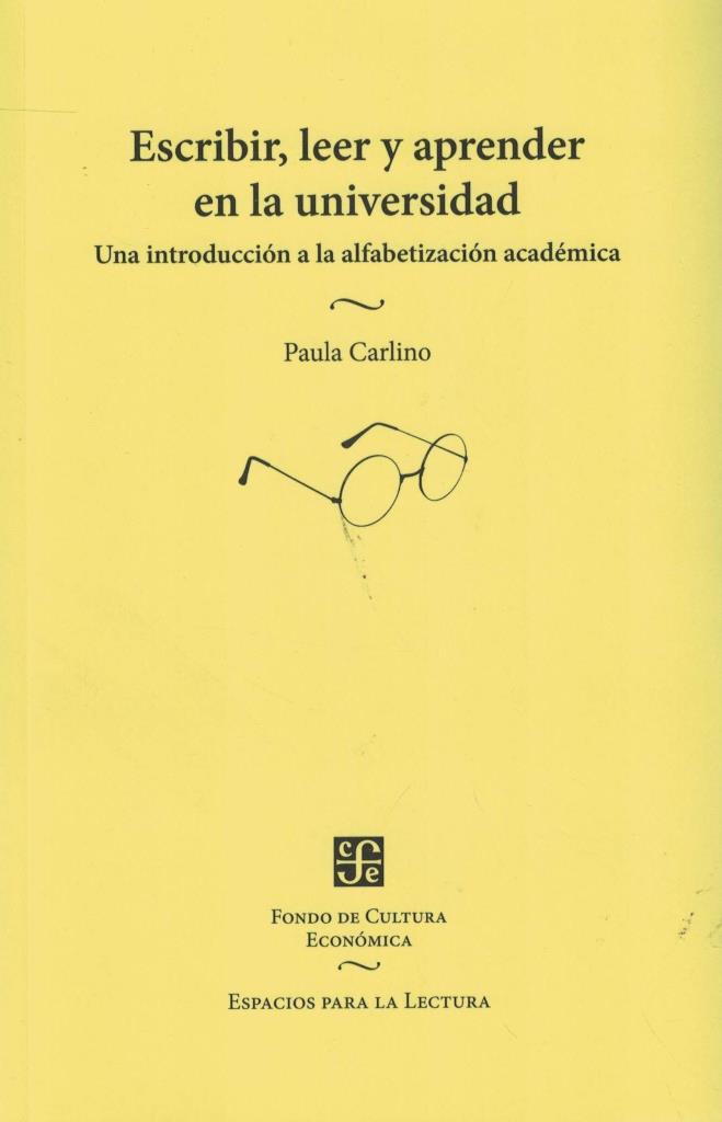 ESCRIBIR, LEER Y APRENDER EN LA UNIVERSIDAD