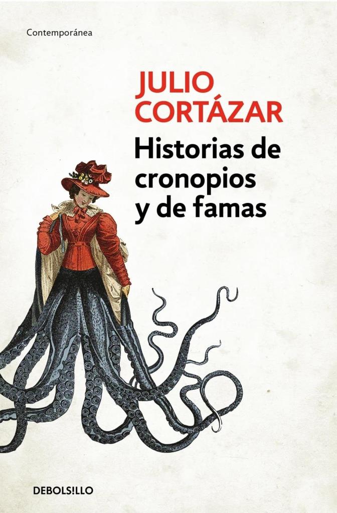 HISTORIAS DE CRONOPIOS Y DE FAMAS