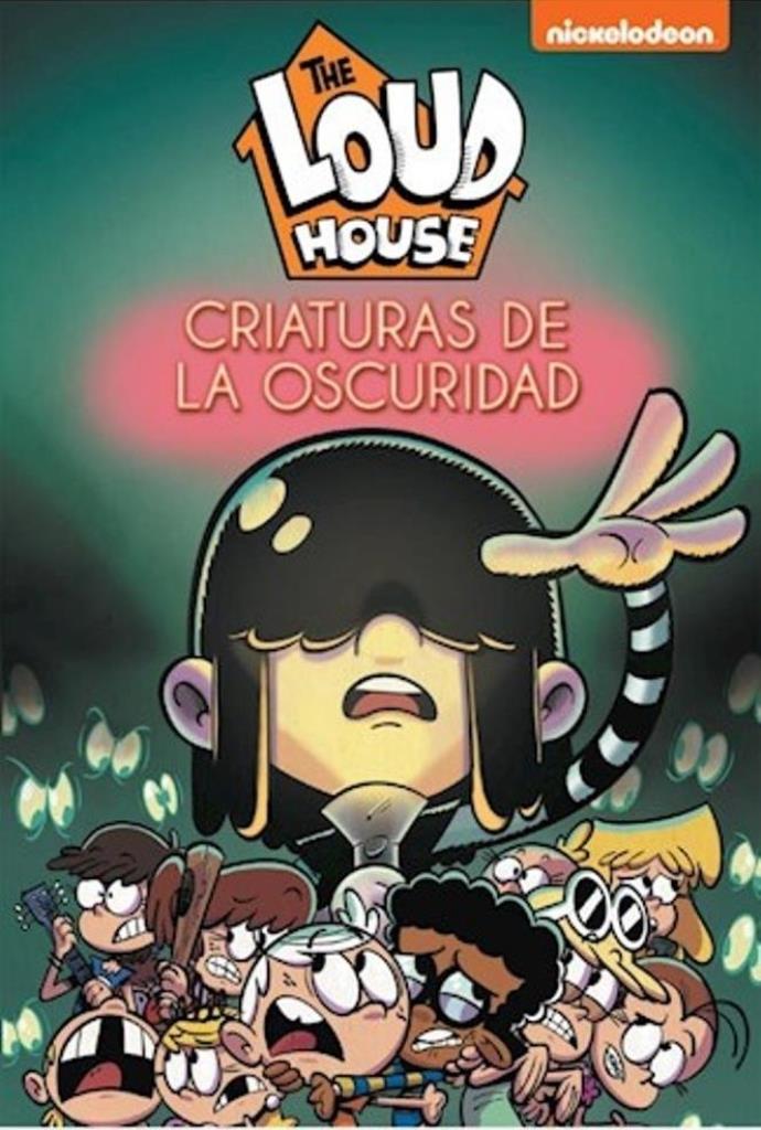 CRIATURAS DE LA OSCURIDAD- THE LOUD HOUSE