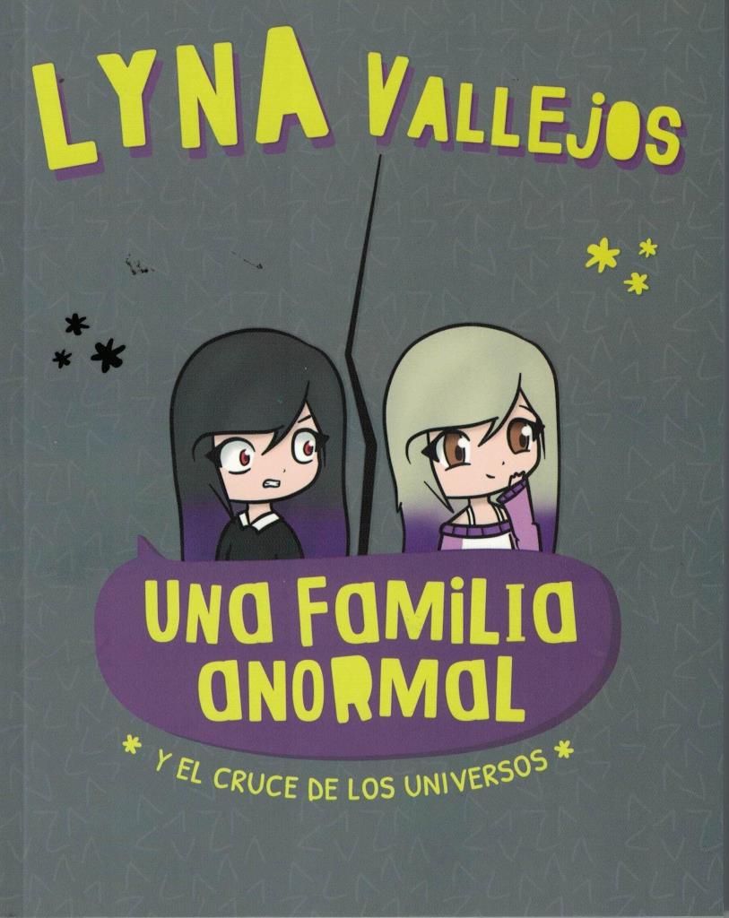 UNA FAMILIA ANORMAL Y EL CRUCE DE LOS UNIVERSOS