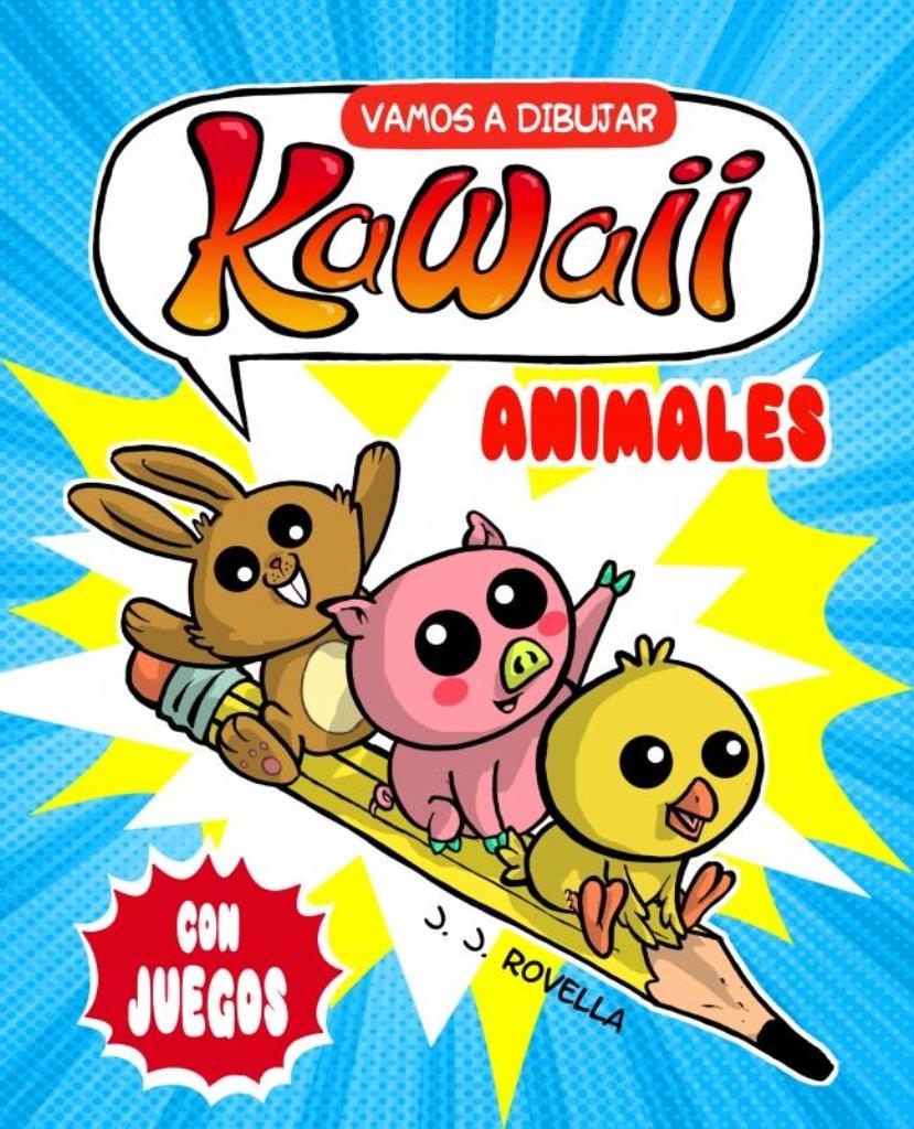 VAMOS A DIBUJAR KAWAII. ANIMALES