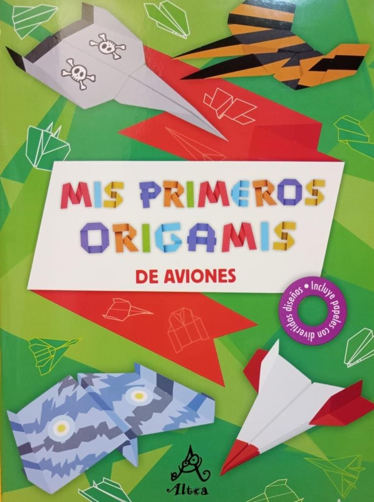 MIS PRIMEROS ORIGAMIS DE AVIONES