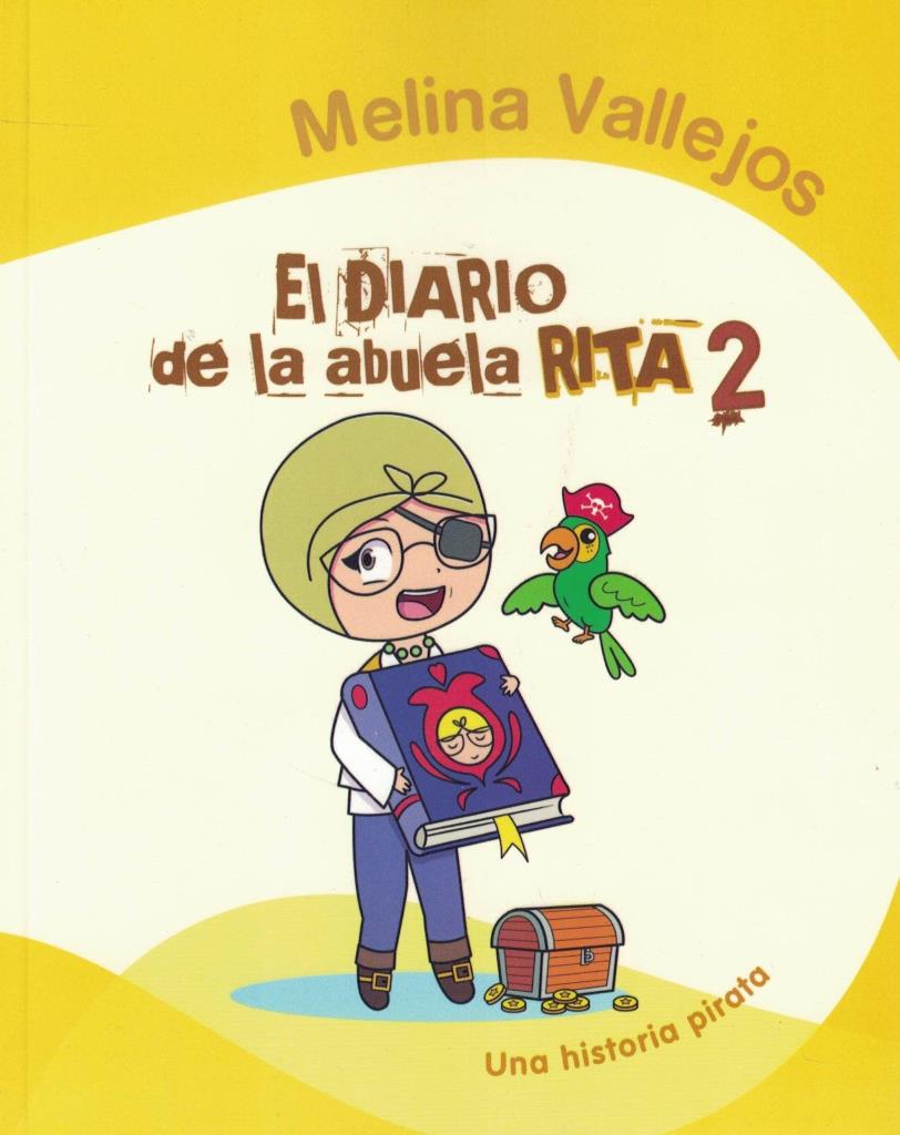 DIARIO DE LA ABUELA RITA 2, EL - UNA HISTORIA PIRATA