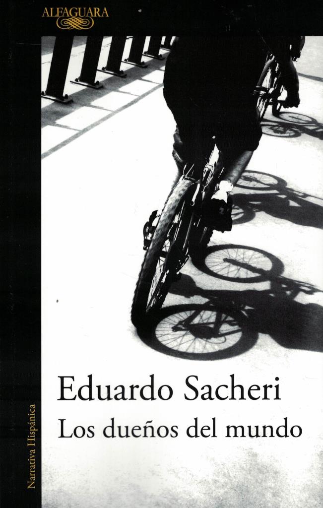 DUEÑOS DEL MUNDO, LOS