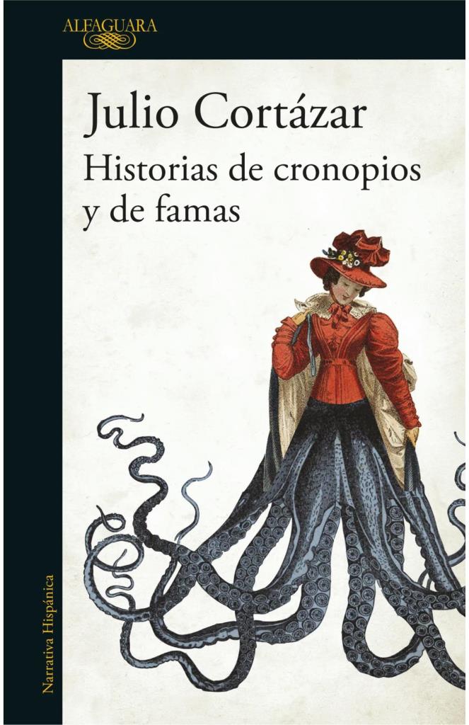 HISTORIAS DE CRONOPIOS Y DE FAMAS