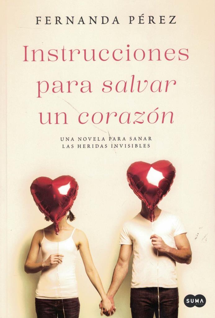 INSTRUCCIONES PARA SALVAR UN CORAZON