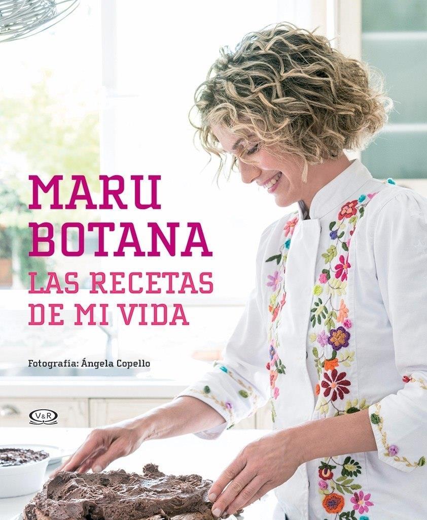 RECETAS DE MI VIDA, LAS - MARU BOTANA