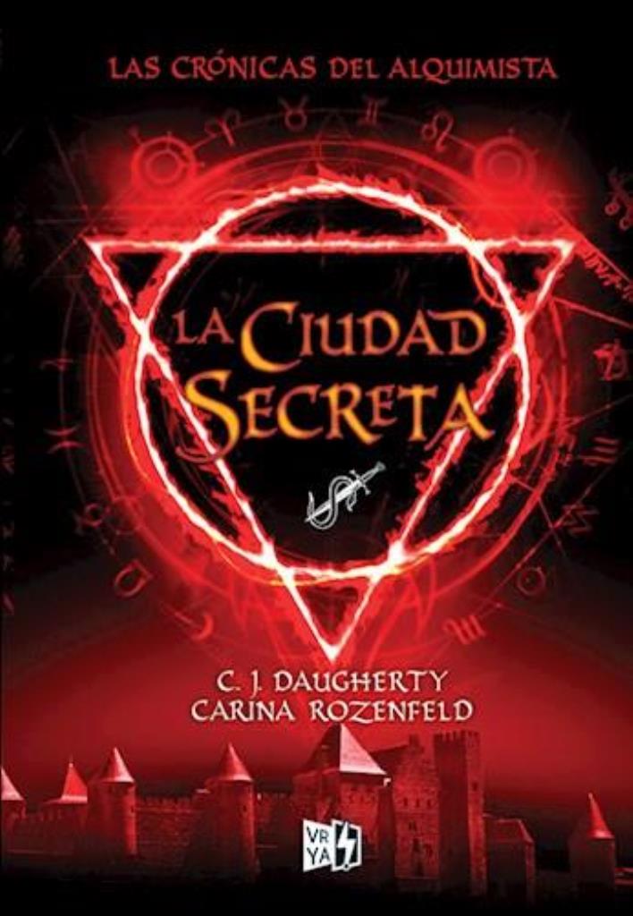 CIUDAD SECRETA, LAS - LAS CRONICAS DEL ALQUIMISTA