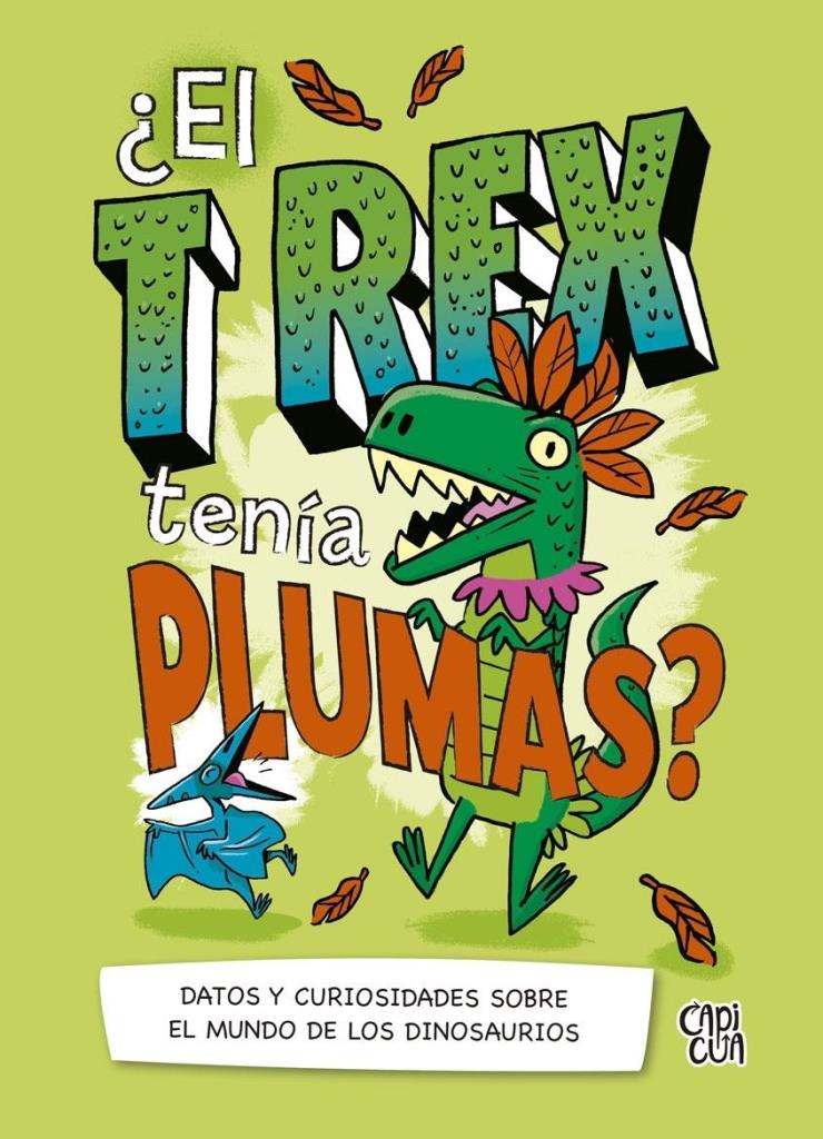 T REX TENIA PLUMAS, EL