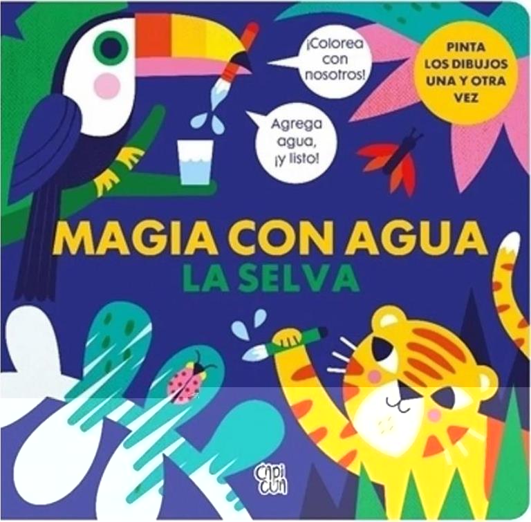 MAGIA CON AGUA - LA SELVA