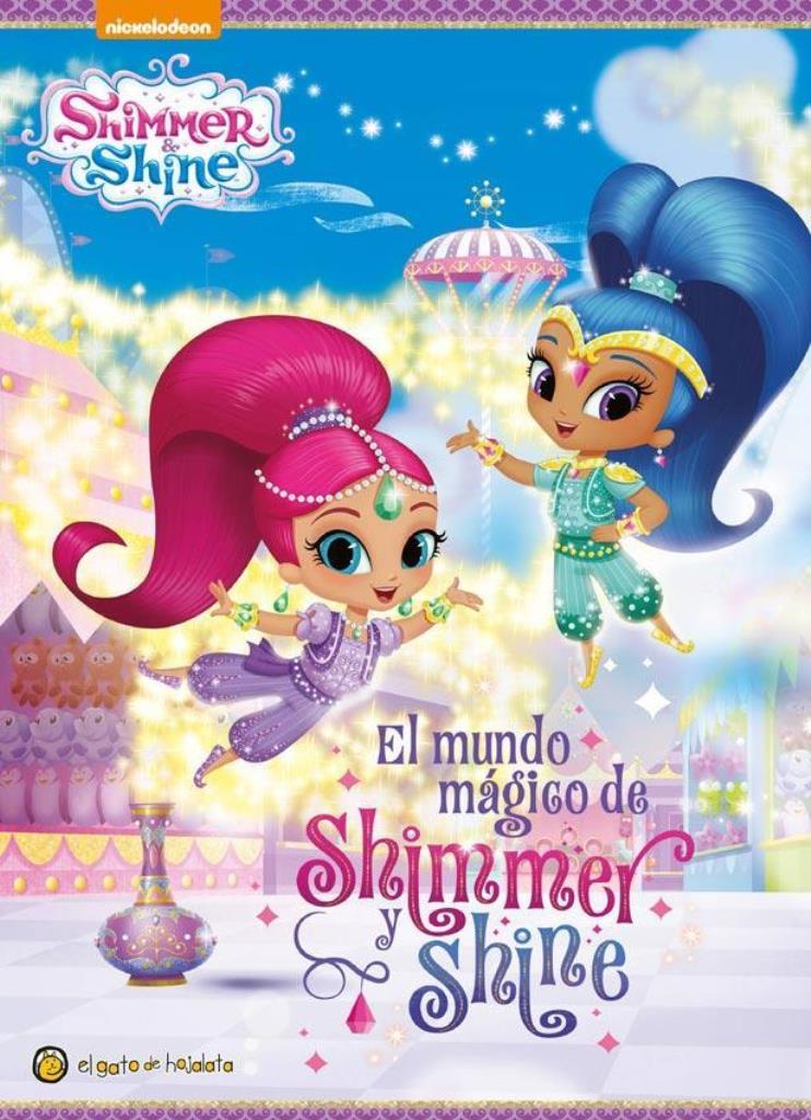 UN MUNDO MAGICO - SHIMMER SHINE