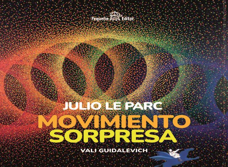 JULIO LE PARC- MOVIMIENTO SORPRESA