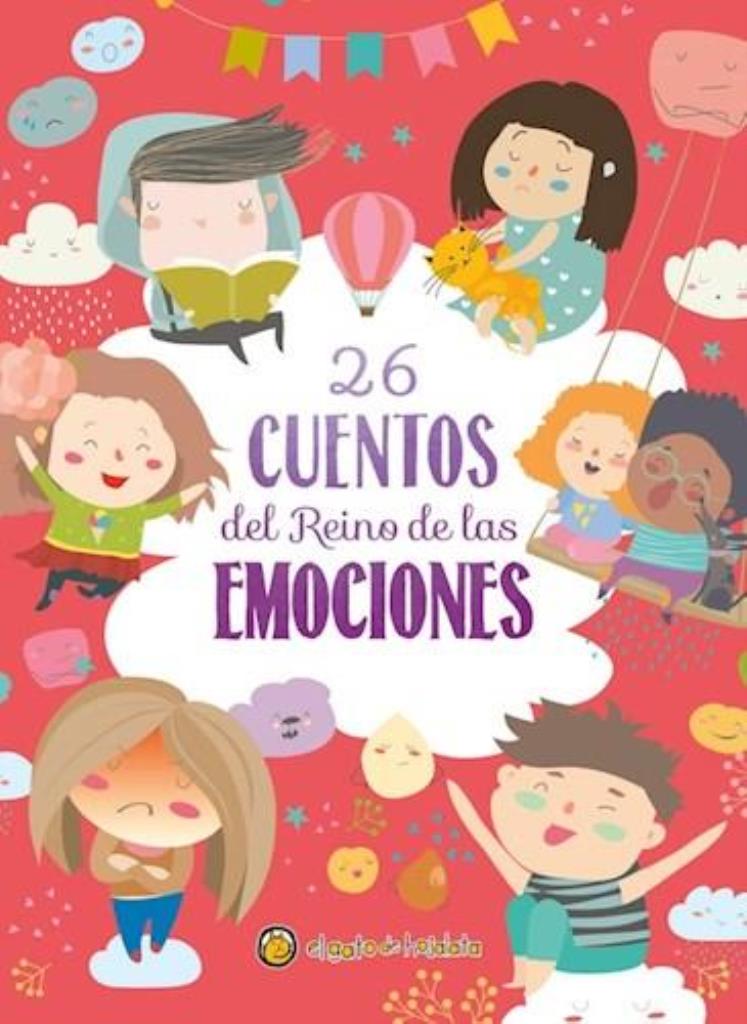 26 CUENTOS DEL REINO DE LAS EMOCIONES