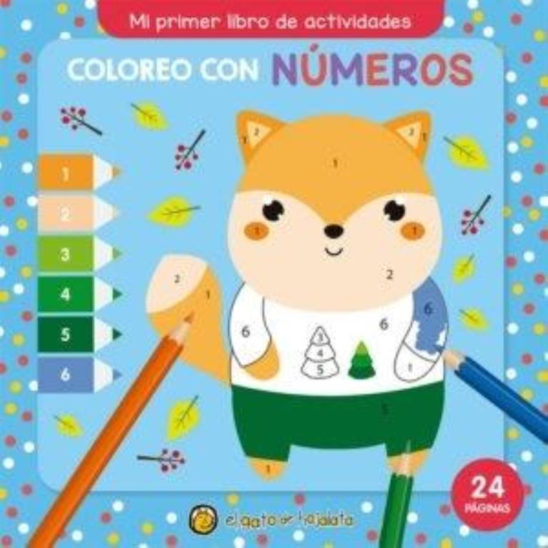 COLOREO CON NUMEROS- MI PRIMER LIBRO DE ACTIVIDADES