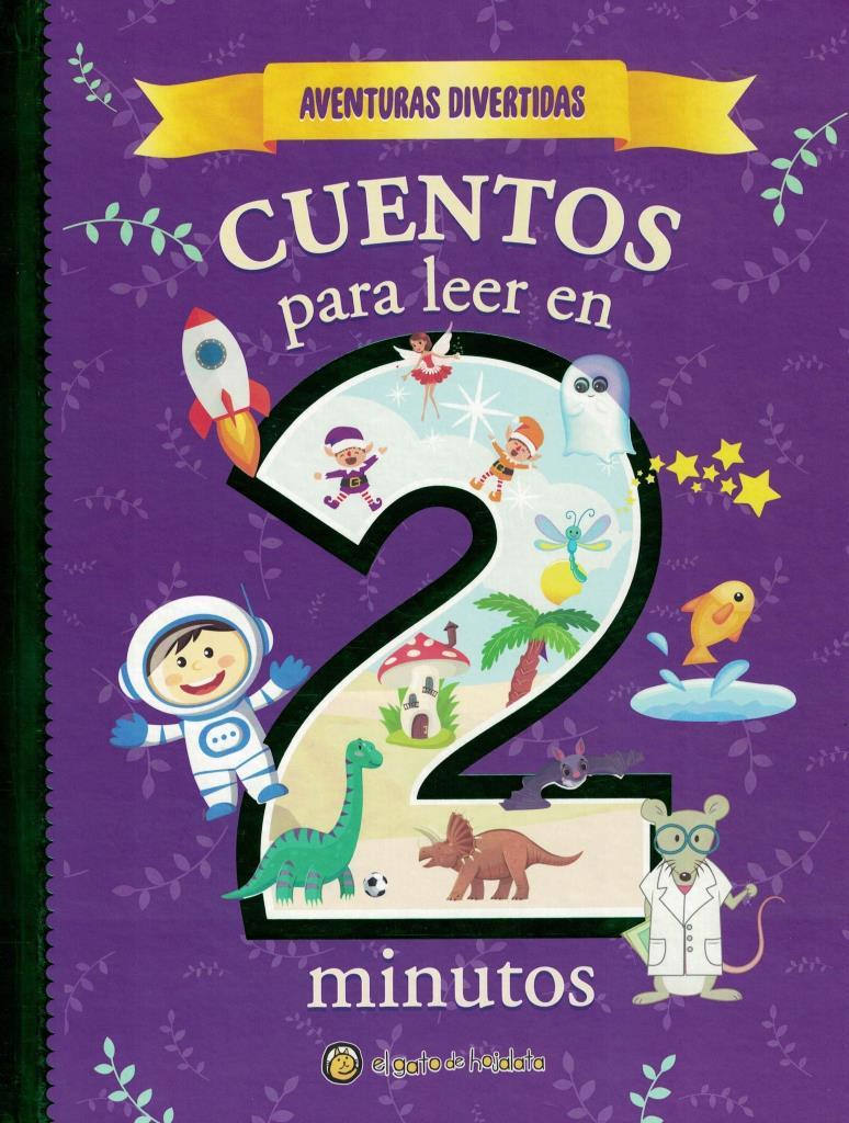 AVENTURAS DIVERTIDAS- CUENTOS PARA LEER EN 2 MINUTOS