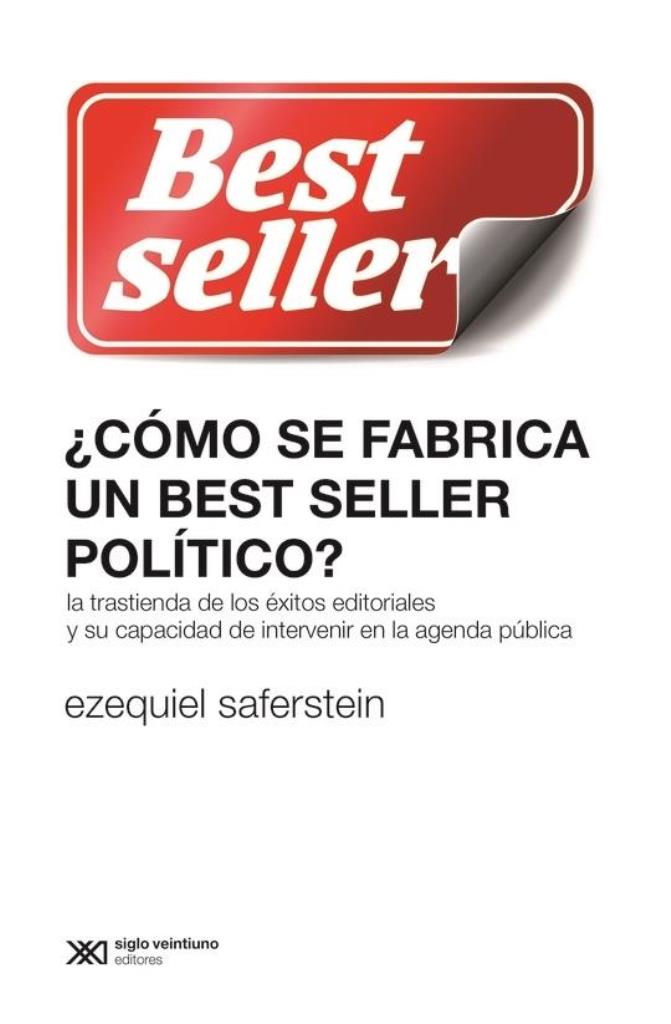 COMO SE FABRICA UN BEST SELLER POLITICO